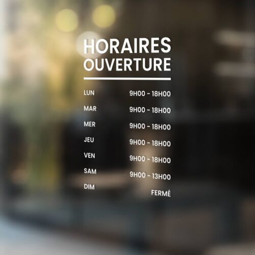 adhesif sticker pour vitrrine - horaires ouverture